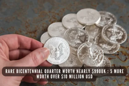 Top 5 Rare Coins Worth Over $2420 Million: The Bicentennial Quarter That Shocked Collectors Worldwide